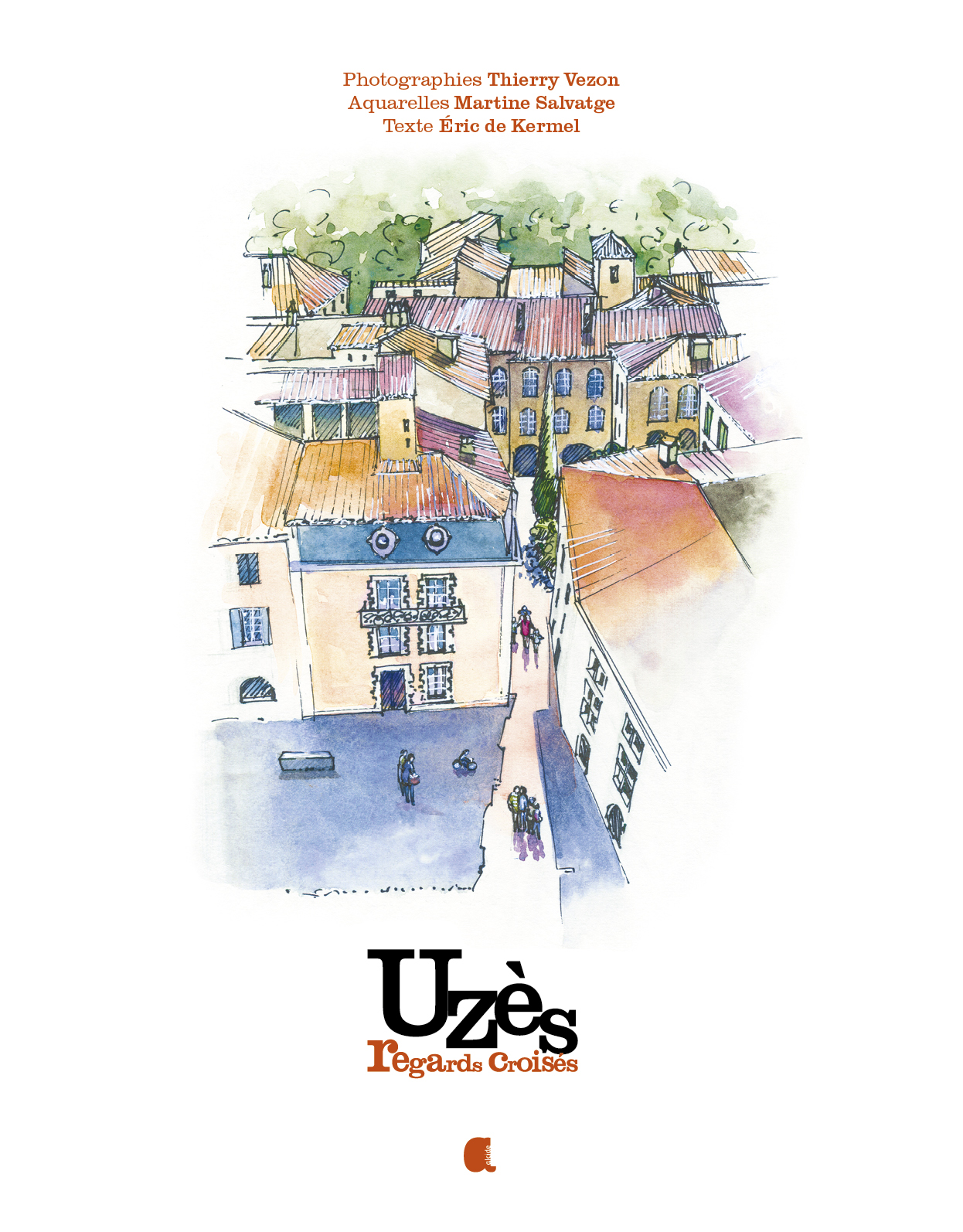 Uzès, regards croisés